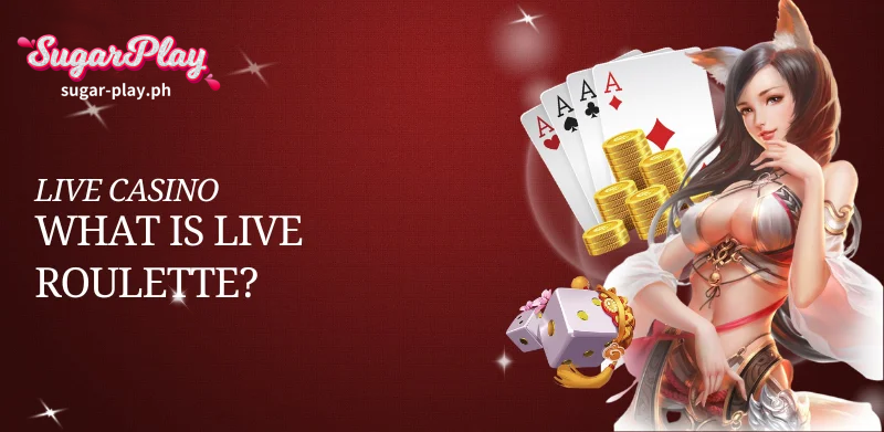 What is Live Roulette?